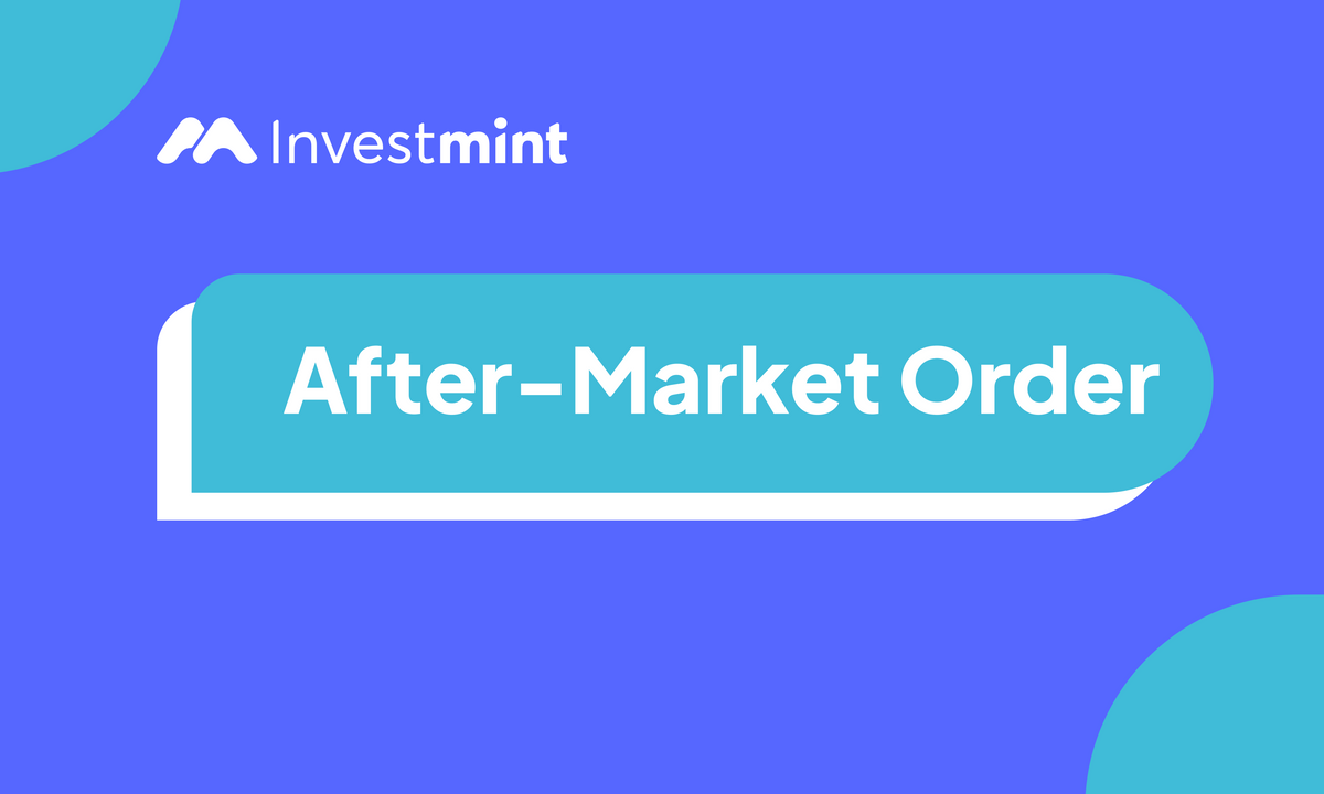 After-Market Order (AMO)