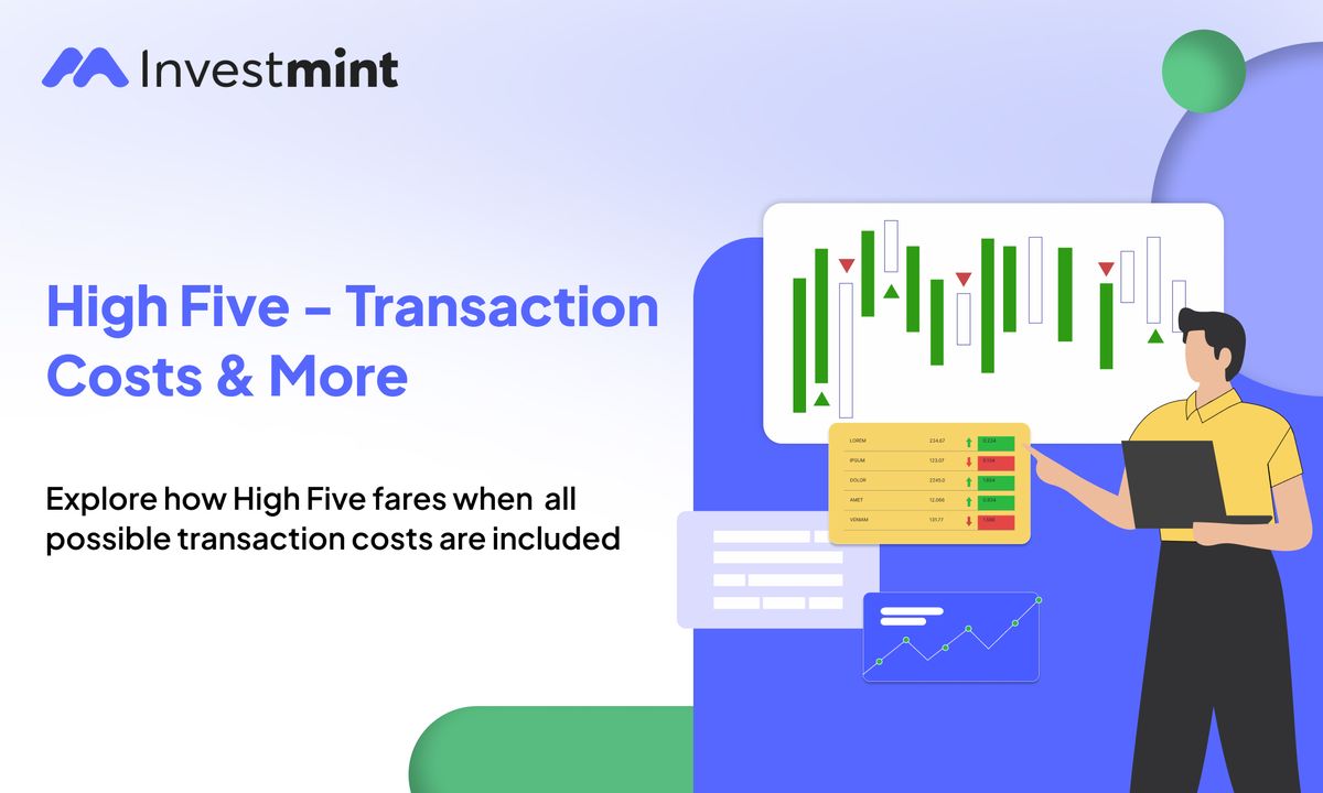 High Five - Transaction Costs & More