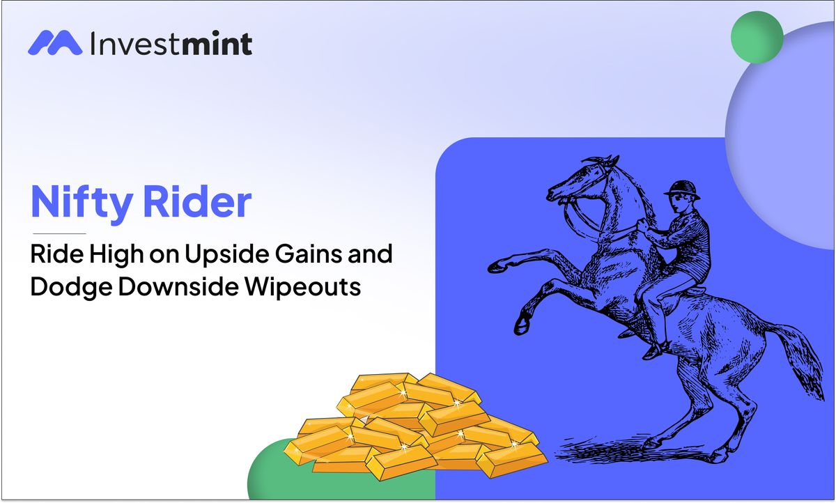 Nifty Rider | Ride high on Upside gains and Dodge downside wipeouts