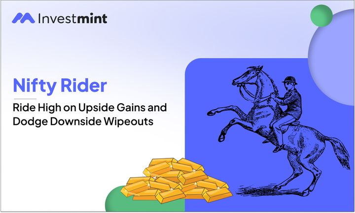 Nifty Rider | Ride high on Upside gains and Dodge downside wipeouts